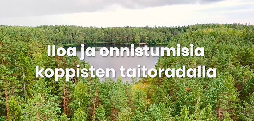 Järvi ja metsää sekä teksti: Iloa ja onnistumista koppisten taitoradalla.