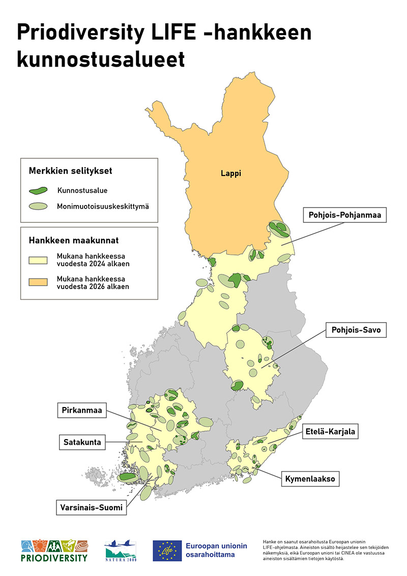 Kartalle on merkitty hankkeen kunnostusalueet: Lappi, Pohjois-Pohjanmaa, Pohjois-Savo, Etelä-Karjala, Kymenlaakso, Varsinais-Suomi, Satakunta ja Pirkanmaa.